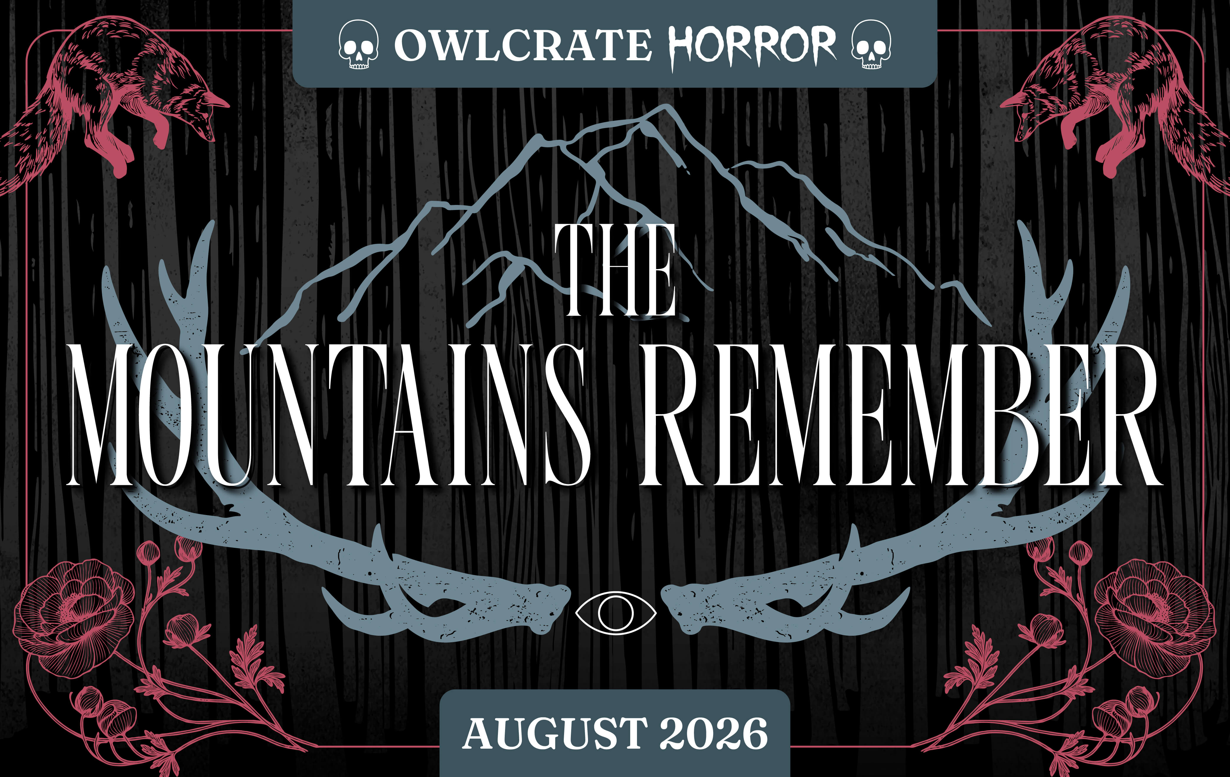 THE MOUNTAINS REMEMBER Horror Theme  OwlCrate