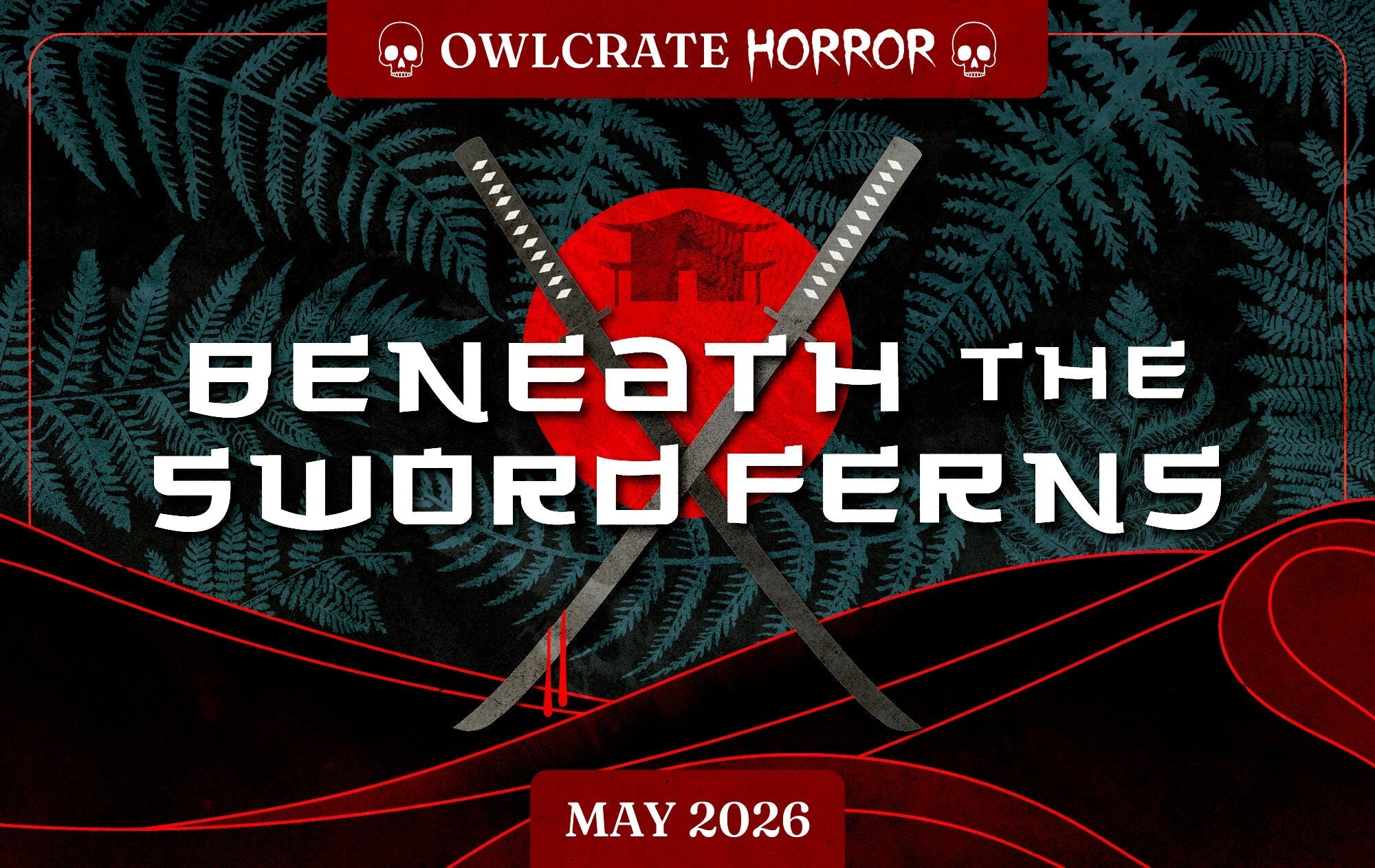 BENEATH THE SWORD FERNS Horror Theme  OwlCrate