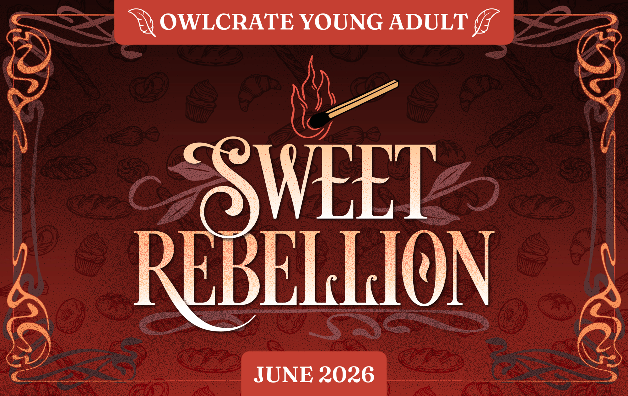 SWEET REBELLION OwlCrate YA theme