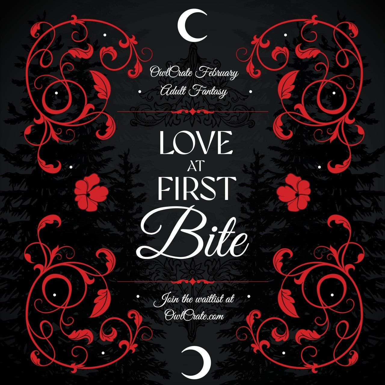 Love at First Bite OwlCrate February Adult Fantasy Join the Waitlist at OwlCrate.com