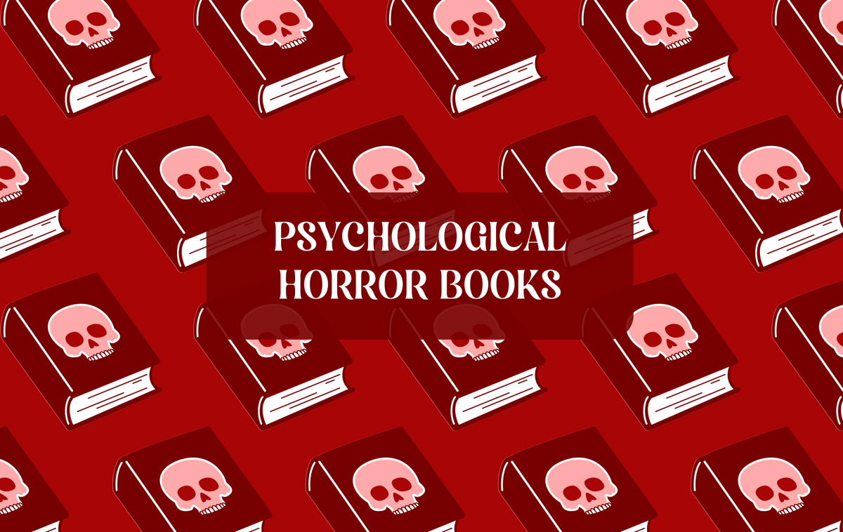 Graphic with Horror theme and text which reads "Psychological Horror Books"