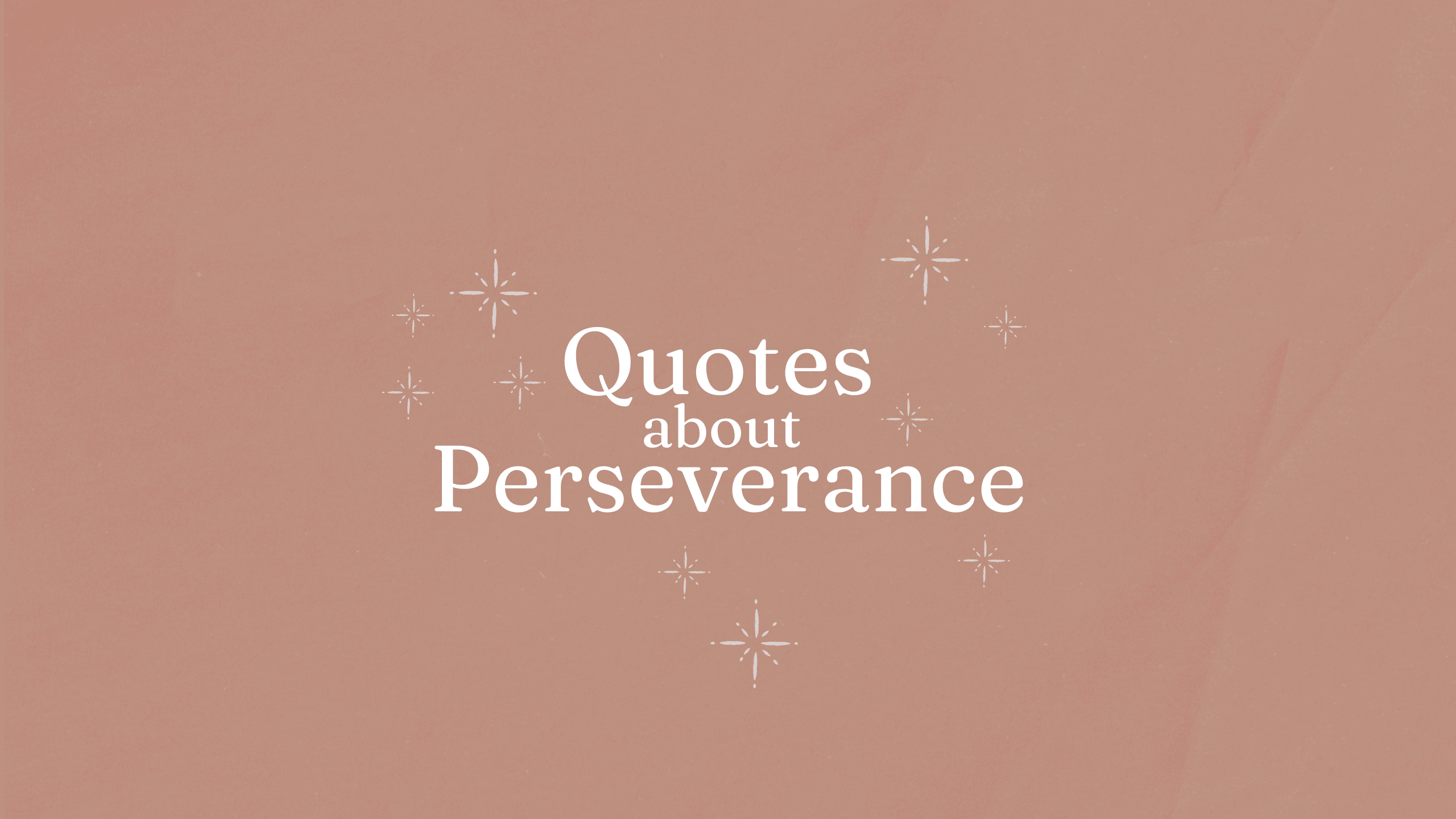 Green graphic with  text "quotes about Perseverance"