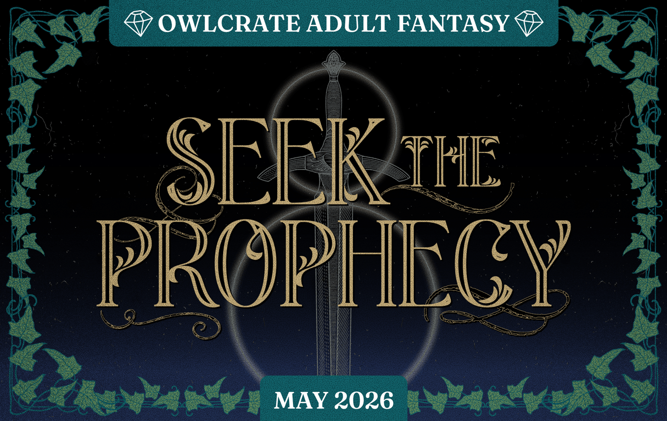 SEEK THE PROPHECY Adult Fantasy Theme  OwlCrate