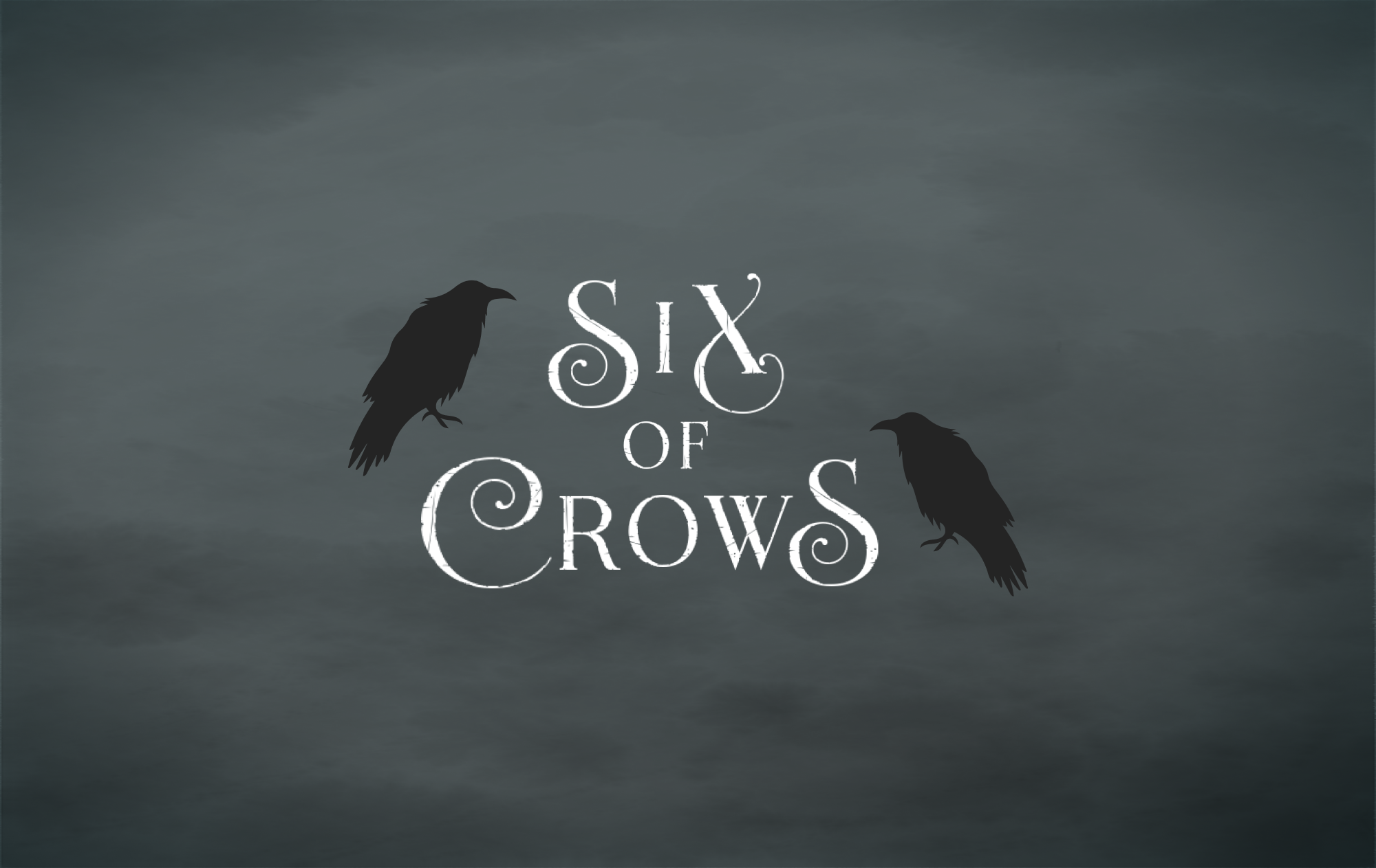 Six of Crows