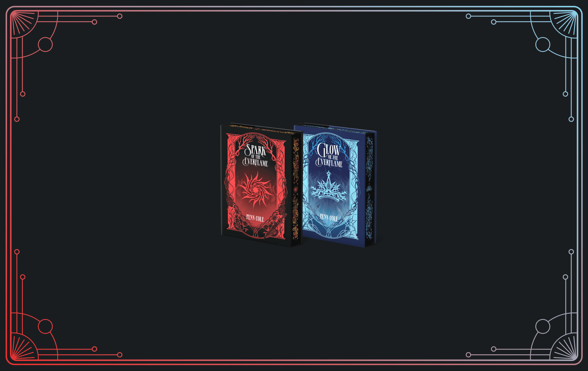 OwlCrate limited editions of Spark of the Everflame and Glow of the Everflame. Front covers of both books centered on a black background, with ornamental designs fading from red to blue frame the borders.