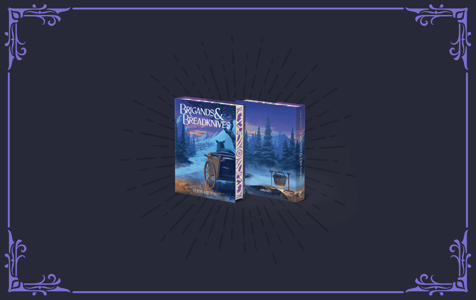 OwlCrate limited edition of Brigands & Breadknives. The front and back of the book is centered on a grey-purple background with dark lines star bursting around the books. Light purple decorations frame the image.