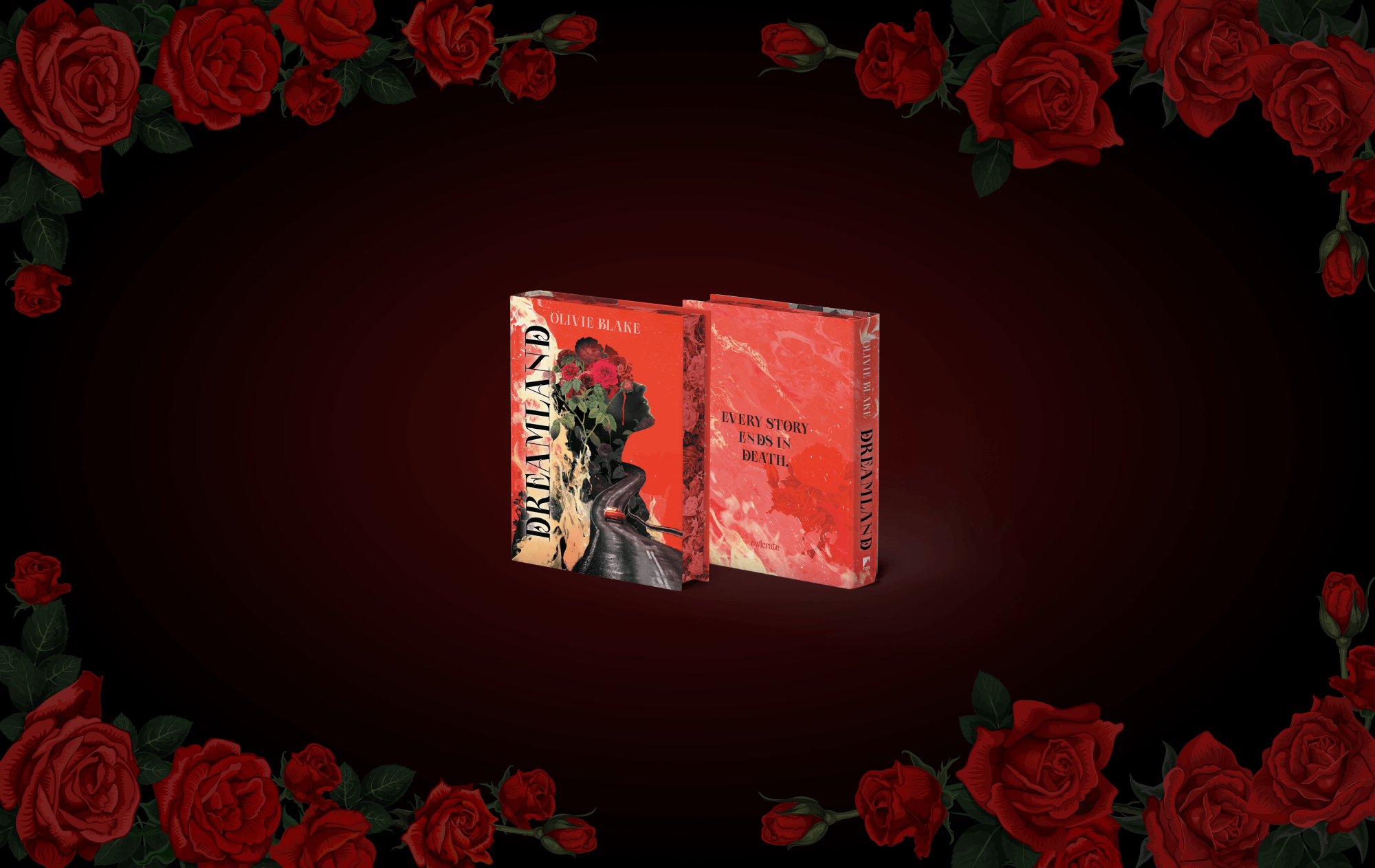 OwlCrate limited edition of Dreamland by Olivie Blake. Front and back covers centered on black background with red roses framing the edges.