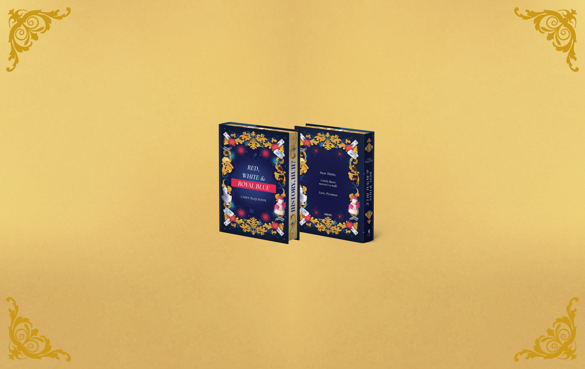 OwlCrate limited edition of Red, White and Royal Blue. Front and back cover centered on a gold background, with ornamentals framing the borders.