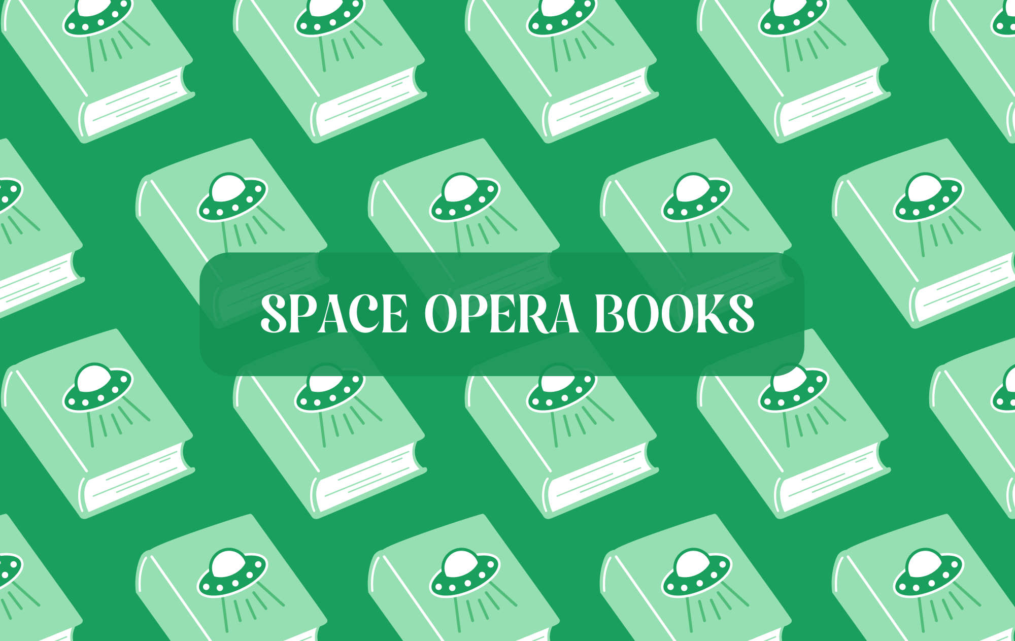 Graphic with Sci-Fi theme and text that reads "Space Opera Books"
