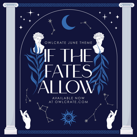 OwlCrate 'IF THE FATES ALLOW' Box
