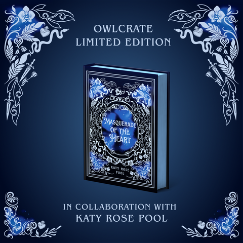 Masquerade of the Heart (Exclusive OwlCrate Edition)