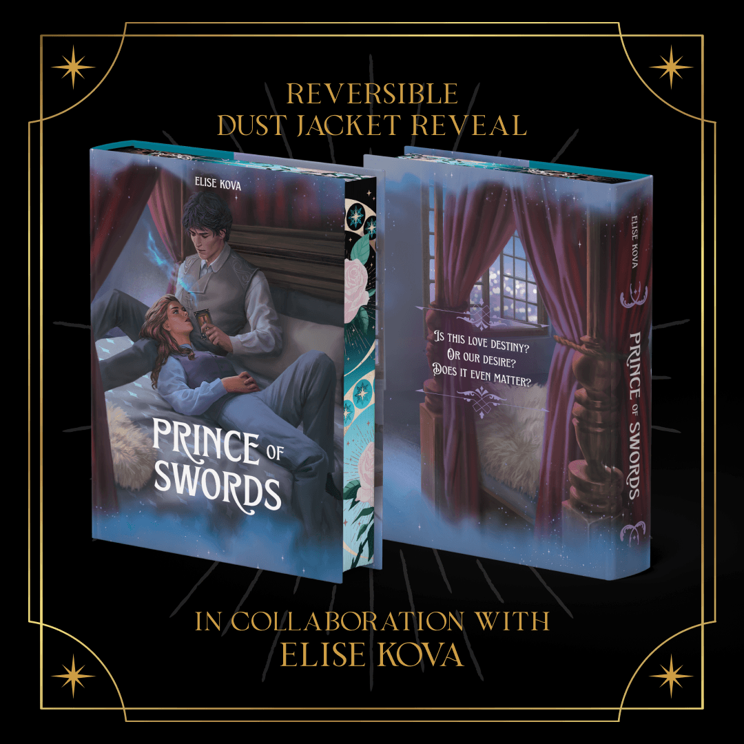 Reversible dust jacket reveal for Prince of Swords, in collaboration with Elise Kova. The mockup for the front and back dust jacket artwork features an illustrated scene of two people laying on a four-poster bed. Dust jacket mockup is shown on a black background framed by gold art deco-inspired designs.