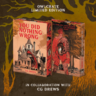 Front and back covers of the OwlCrate limited edition book You Did Nothing Wrong in collaboration with CG Drews.  Covers feature an illustrated house with cutouts depicting human mouths and flesh peaking out. 