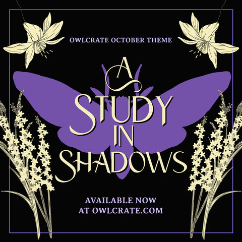 OwlCrate 'A STUDY IN SHADOWS' Box